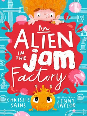 cover image of An Alien in the Jam Factory